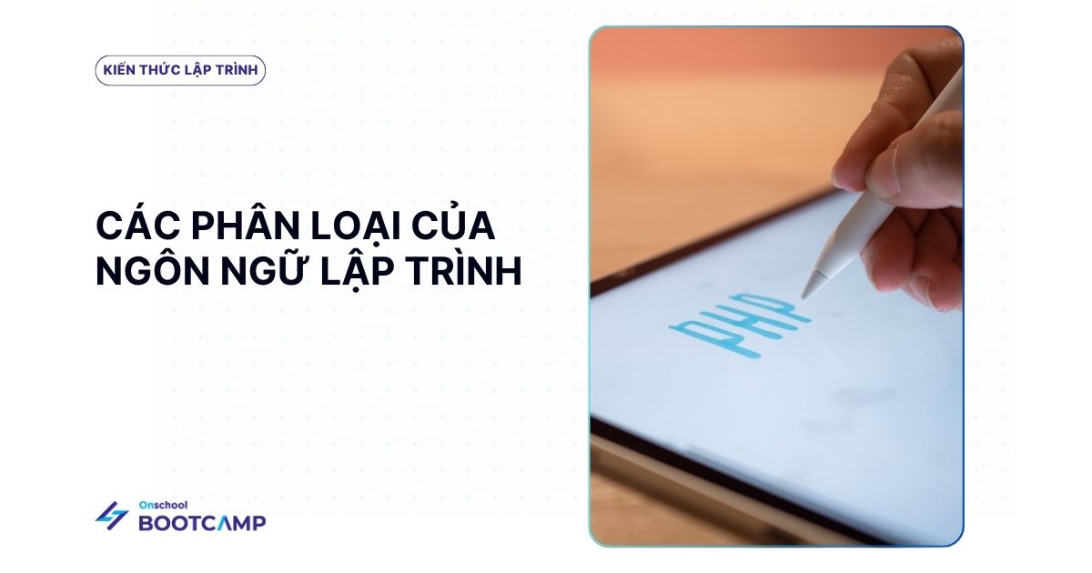 Ngôn ngữ lập trình là gì? Có bao nhiêu loại ngôn ngữ lập trình?