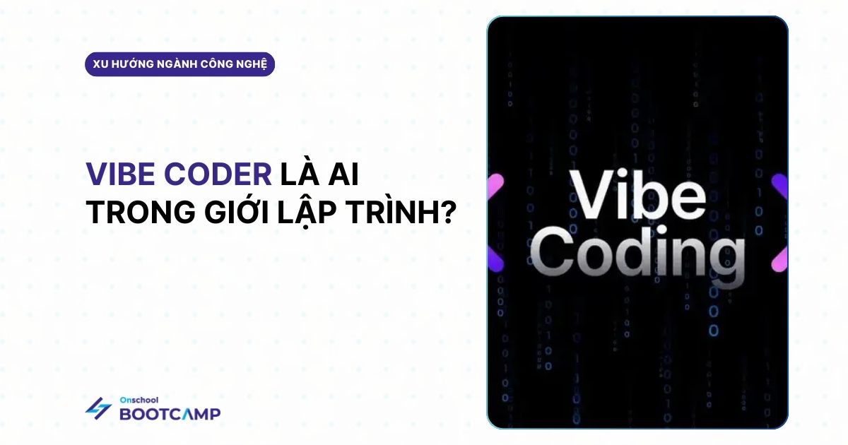 Vibe Coder là ai? Khi AI đang thay đổi cách lập trình của developer