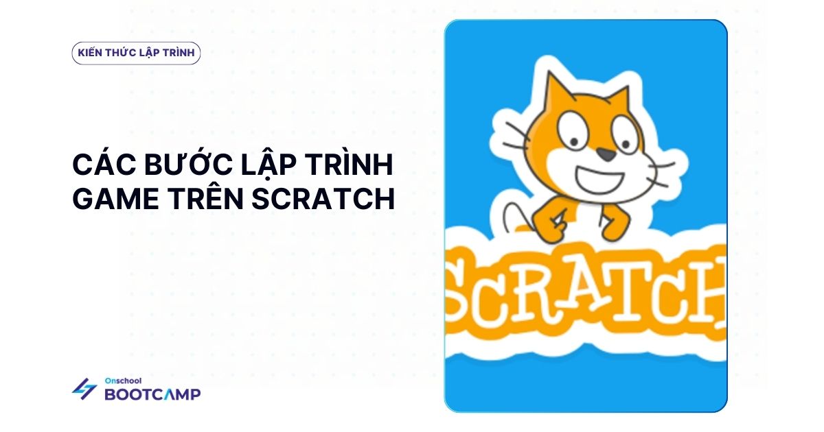 Cách lập trình game trên Scratch cho người mới