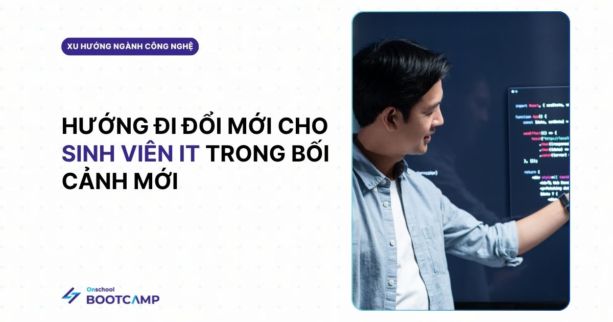 Hướng đi cho sinh viên IT không bị AI thay thế trong tương lai