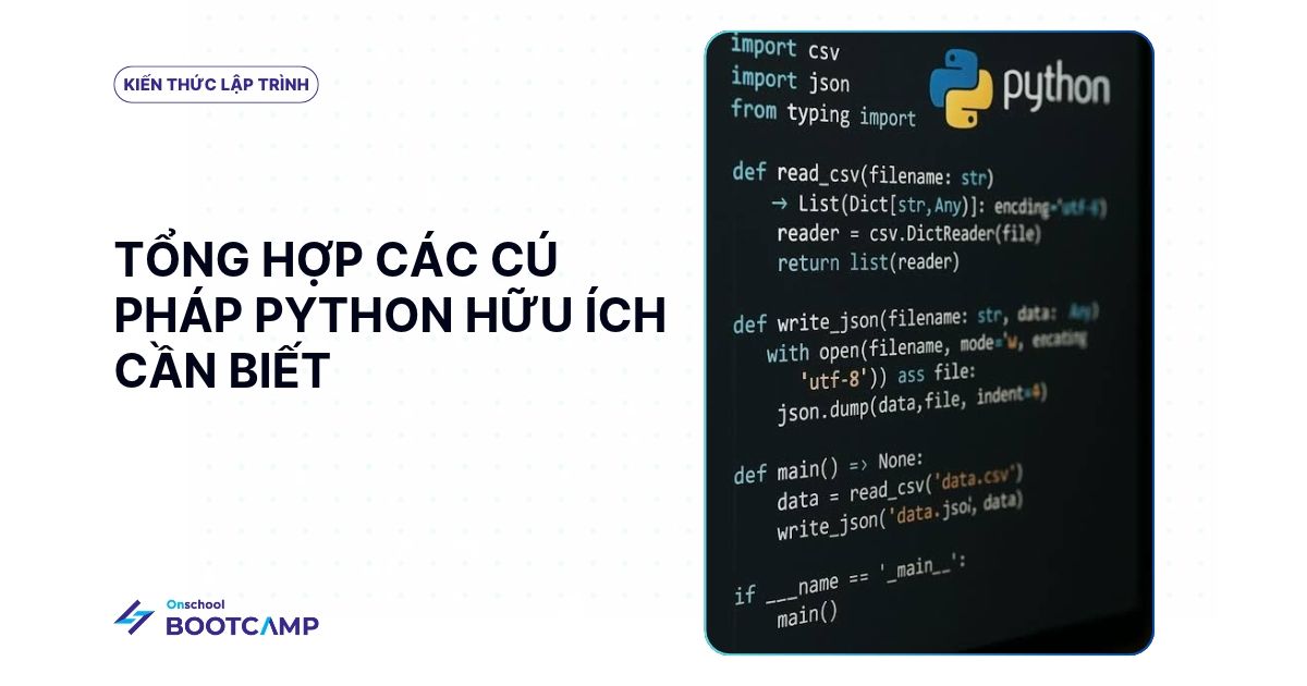 Python cheatsheet: Tổng hợp cú pháp và kiến thức cần nhớ
