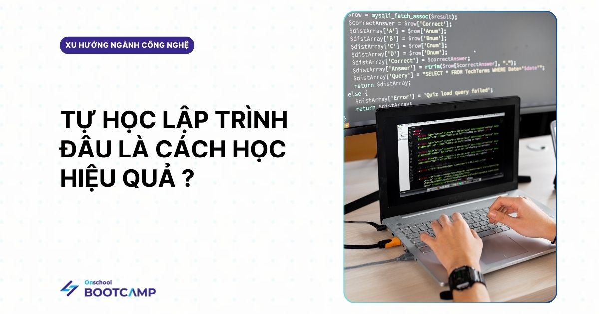 Cách tự học lập trình hiệu quả cho bất cứ ai