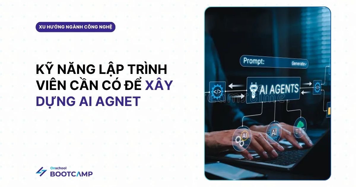 Xây dựng AI Agent mà không có nền tảng kỹ thuật: lý do nhiều lập trình viên đang đi sai hướng